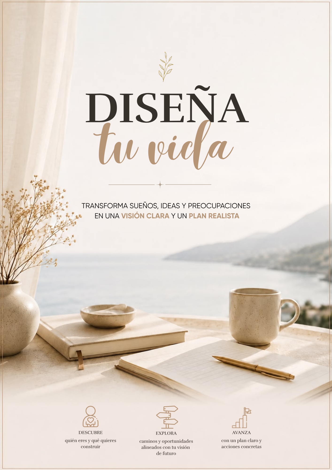 Diseña La Vida que Quieres.